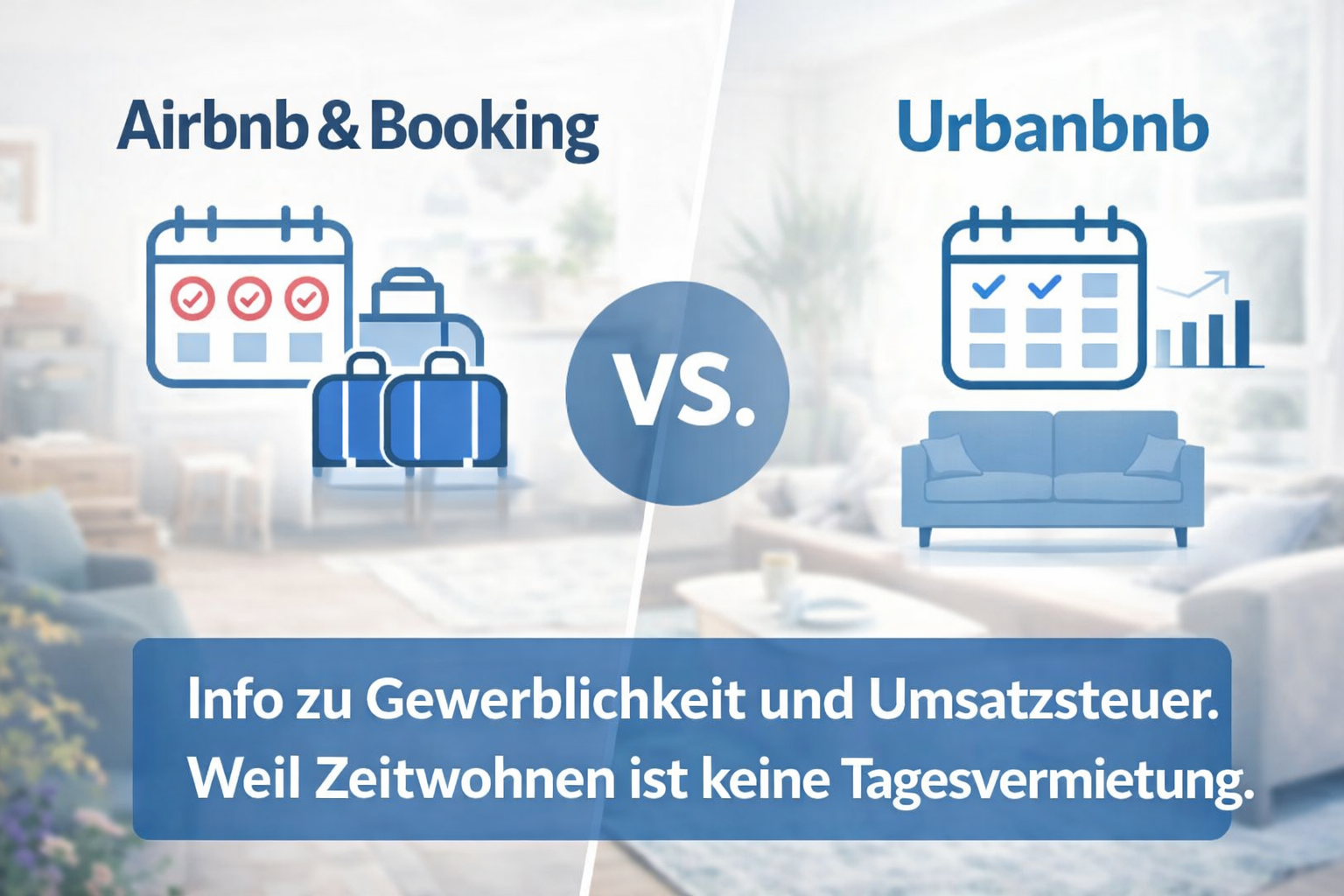 Zeitwohnen bei Urbanbnb – Abgrenzung zu Tagesvermietung, Info zu Gewerblichkeit und Umsatzsteuer
